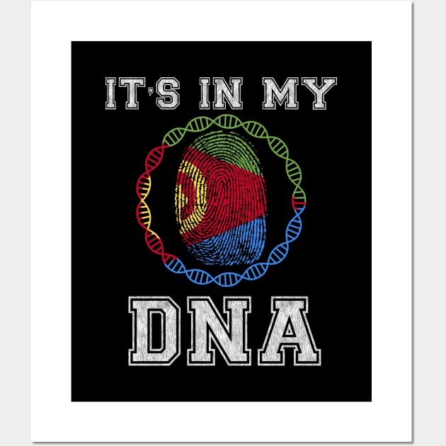 Eritrea  It's In My DNA - Gift for Eritrean From Eritrea Wall Art by Country Flags